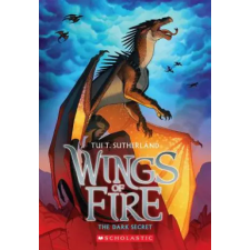 Scholastic Dark Secret (Wings of Fire #4) | Tui T. Sutherland egyéb könyv