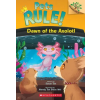 Scholastic Dawn of the Axolotl: A Branches Book (Pets Rule! #9) | Wendy Tan Shiau Wei