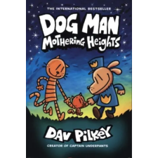Scholastic Dog Man 10: Mothering Heights | Dav Pilkey egyéb könyv