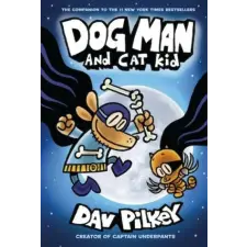 Scholastic Dog Man 4: Dog Man and Cat Kid | Dav Pilkey egyéb könyv