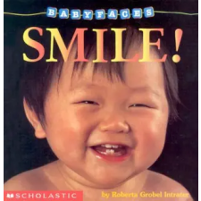 Scholastic Smile! (Baby Faces Board Book) | Roberta Grobel Intrater egyéb könyv