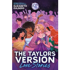 Scholastic Taylor Versions (Love Stories) | Elizabeth Eulberg egyéb könyv