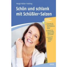  Schön und schlank mit Schüßler-Salzen – Margit Müller-Frahling idegen nyelvű könyv