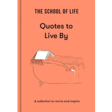  School of Life: Quotes to Live By idegen nyelvű könyv