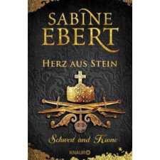  Schwert und Krone - Herz aus Stein – Sabine Ebert idegen nyelvű könyv