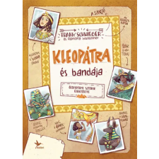 Schwieger, Frank Frank Schwieger - Kleopátra és bandája - Óegyiptomi sztorik újratöltve gyermek- és ifjúsági könyv