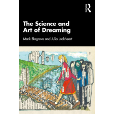  Science and Art of Dreaming – Mark Blagrove,Julia Lockheart idegen nyelvű könyv