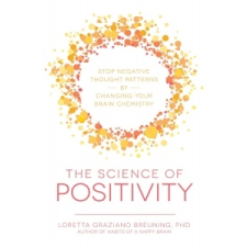  Science of Positivity – Loretta Graziano Breuning idegen nyelvű könyv