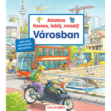 Scolar Ablakos Keress, találj, mesélj! - Városban gyermek- és ifjúsági könyv