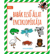 Scolar Babák első állatenciklopédiája - Illés Andrea gyermek- és ifjúsági könyv