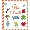 Scolar Kiadó A baba első szavai | Illés Andrea