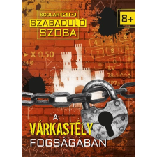 Scolar Kiadó A várkastély fogságában - Szabadulószoba 2. (A) gyermek- és ifjúsági könyv