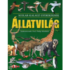Scolar Kiadó Állatvilág - Scolar kalauz gyerekeknek antikvárium - használt könyv