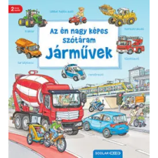 Scolar Kiadó Az én nagy képes szótáram - Járművek - 2. kiadás gyermek- és ifjúsági könyv