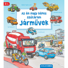 Scolar Kiadó Az én nagy képes szótáram - Járművek (2. kiadás) gyermek- és ifjúsági könyv