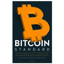 Scolar Kiadó Bitcoin Standard (9789635091195) gazdaság, üzlet