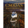 Scolar Kiadó Csodás Magyarország - Csavargások régmúlt időkben (B)