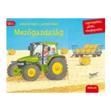Scolar Kiadó Ismerd meg a járműveket - Mezőgazdaság gazdaság, üzlet