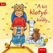 Scolar Kiadó Kft. A kis klotyókirály gyermek- és ifjúsági könyv
