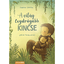 Scolar Kiadó Kft. A világ legdrágább kincse gyermek- és ifjúsági könyv