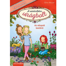 Scolar Kiadó Kft. Az ellopott barátnő gyermek- és ifjúsági könyv