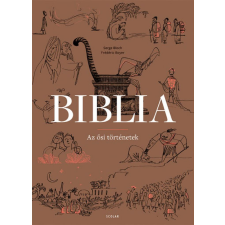 Scolar Kiadó Kft. Biblia - Az ősi történetek gyermek- és ifjúsági könyv