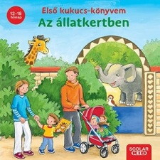 Scolar Kiadó Kft. Első kukucs-könyvem - Az állatkertben gyermek- és ifjúsági könyv