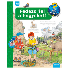 Scolar Kiadó Kft. Fedezd fel a hegyeket! gyermek- és ifjúsági könyv