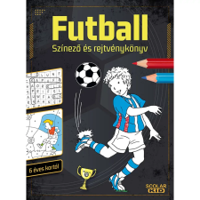 Scolar Kiadó Kft. Futball – Színező és rejtvénykönyv gyermek- és ifjúsági könyv