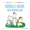 Scolar Kiadó Kft. Gaston a kis unikornis - Különleges vagyok, mint mindenki más