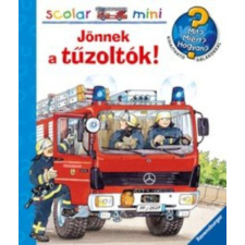 Scolar Kiadó Kft. Jönnek a tűzoltók! gyermek- és ifjúsági könyv