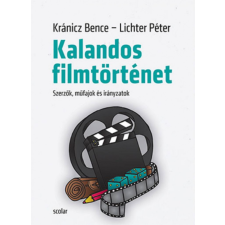 Scolar Kiadó Kft. Kalandos filmtörténet életmód, egészség