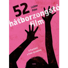 Scolar Kiadó Kft. Lichter Péter - 52 hátborzongató film egyéb könyv