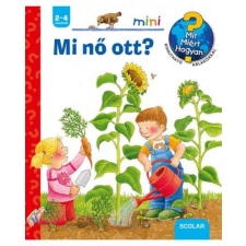 Scolar Kiadó Kft. Mi nő ott? gyermek- és ifjúsági könyv