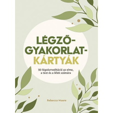 Scolar Kiadó Kft. Rebecca Moore - Légzőgyakorlat-kártyák életmód, egészség