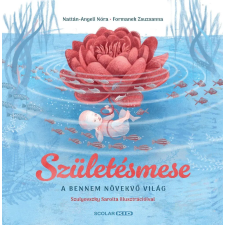 Scolar Kiadó Kft. Születésmese gyermek- és ifjúsági könyv