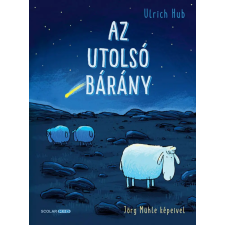 Scolar Kiadó Kft. Ulrich Hub - Az utolsó bárány gyermek- és ifjúsági könyv