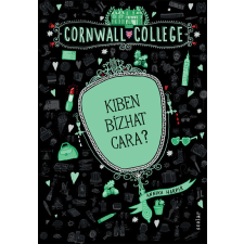 Scolar Kiadó Kiben bízhat Cara? - Cornwall College irodalom