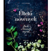 Scolar Kiadó Lisette Kreischer: Éltető növények - Főzés a természet erejével