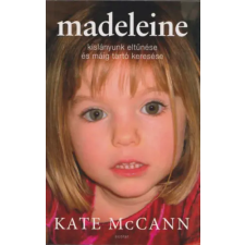 Scolar Kiadó Madeleine (Kislányunk eltűnése és máig tartó keresése) antikvárium - használt könyv