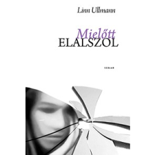 Scolar Kiadó MIELŐTT ELALSZOL (ÚJ BORÍTÓ!) regény