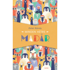 Scolar Kiadó Minden hétre madár regény