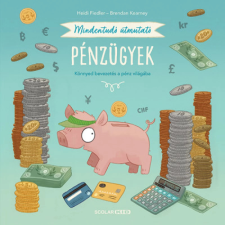 Scolar Kiadó Mindentudó útmutató - Pénzügyek - Könnyed bevezetés a pénz világába gyermek- és ifjúsági könyv