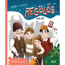 Scolar Kiadó Regölős mese - Hagyományaink gyermek- és ifjúsági könyv