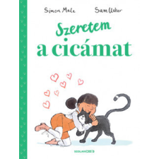 Scolar Kiadó Szeretem a cicámat gyermek- és ifjúsági könyv