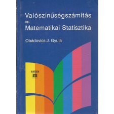 Scolar Kiadó Valószínűségszámítás és matematikai statisztika - Obádovics J. Gyula tankönyv