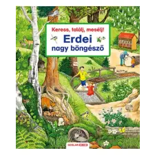 Scolar Scolar kiadó - Keress, találj, mesélj! Erdei nagy böngésző gyermek- és ifjúsági könyv