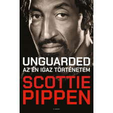 Scottie Pippen - Unguarded - Az én igaz történetem egyéb könyv