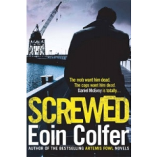  Screwed – Eoin Colfer idegen nyelvű könyv