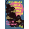 Scribner Book Company Lost Souls Meet Under a Full Moon | Yuki Tejima